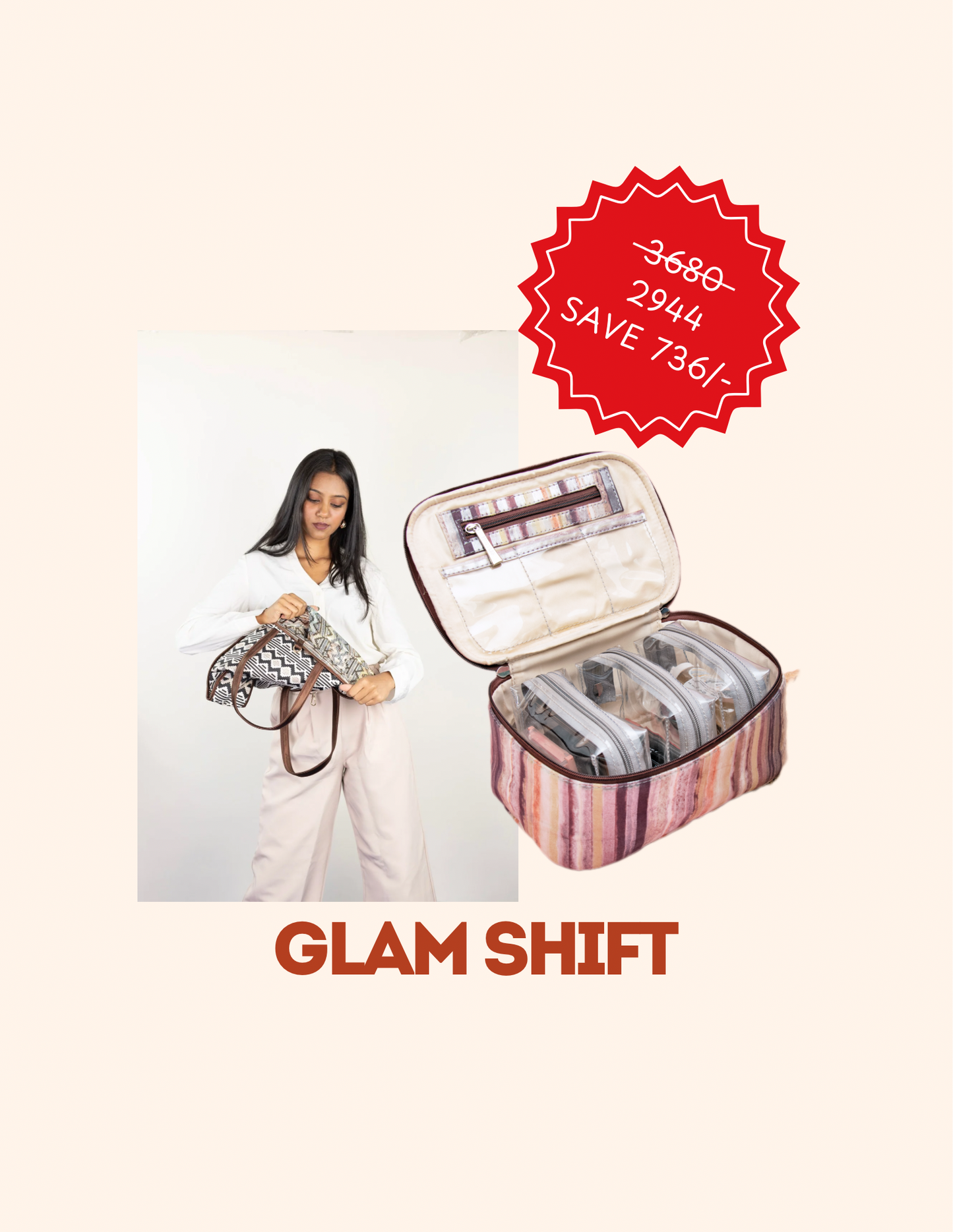 Glam Shift (SAVE Rs.736/-)